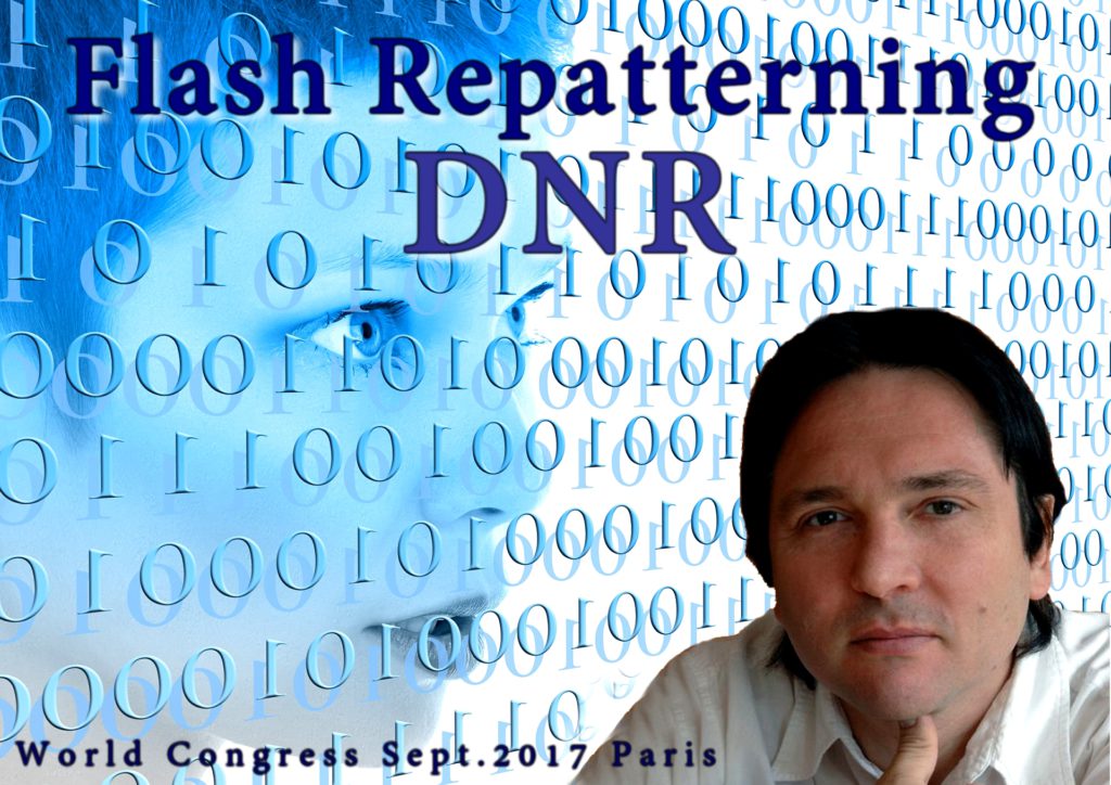 DNR – ‘Flash Repatterning’ Technique